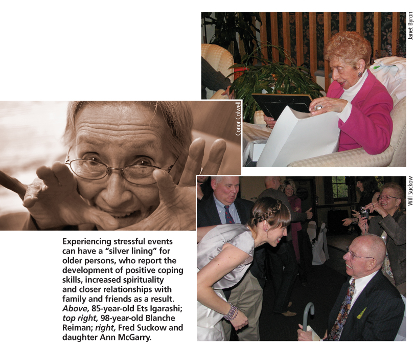 Experiencing stressful events can have a “silver lining” for older persons, who report the development of positive coping skills, increased spirituality and closer relationships with family and friends as a result. Above, 85-year-old Ets Igarashi; top right, 98-year-old Blanche Reiman; right, Fred Suckow and daughter Ann McGarry.