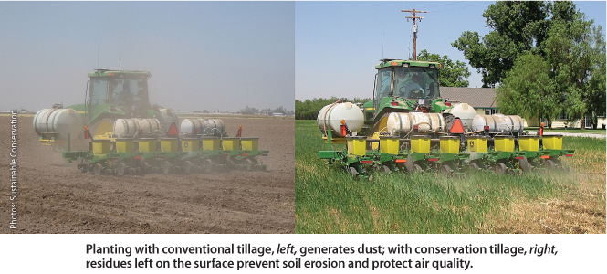 Planting with conventional tillage, left, generates dust; with conservation tillage, right, residues left on the surface prevent soil erosion and protect air quality.